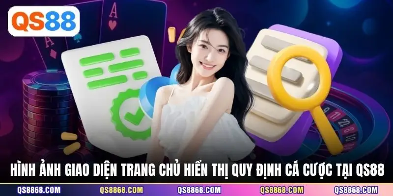 Hình ảnh giao diện trang chủ hiển thị quy định cá cược tại QS88