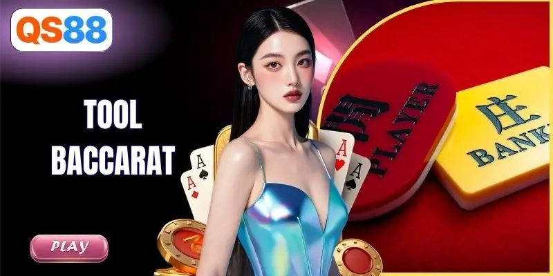 Tool Baccarat QS88 - Công Cụ Hỗ Trợ Phân Tích Xu Hướng 2026